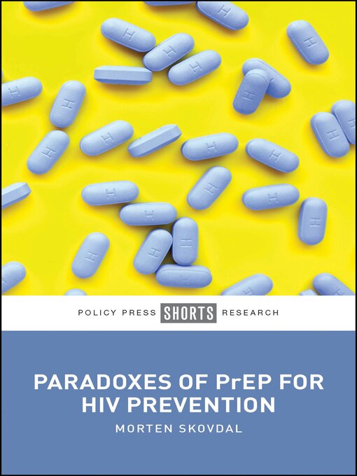 Title details for Paradoxes of PrEP for HIV Prevention by Morten Skovdal - Available
